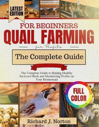 Cover image for Quail Farming for Beginners (Updated)