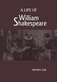 Cover image for A Life Of William Shakespeare