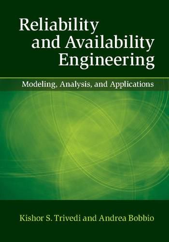 Cover image for Reliability and Availability Engineering: Modeling, Analysis, and Applications