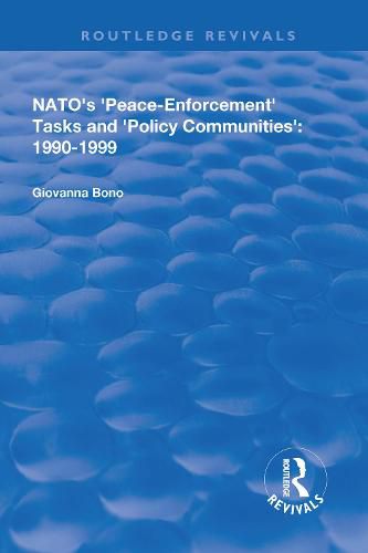 Cover image for NATO's Peace Enforcement Tasks and Policy Communities