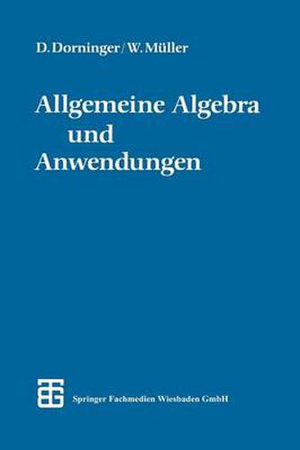 Cover image for Allgemeine Algebra Und Anwendungen