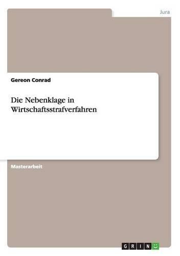 Cover image for Die Nebenklage in Wirtschaftsstrafverfahren