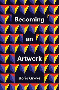 Cover image for Becoming an Artwork