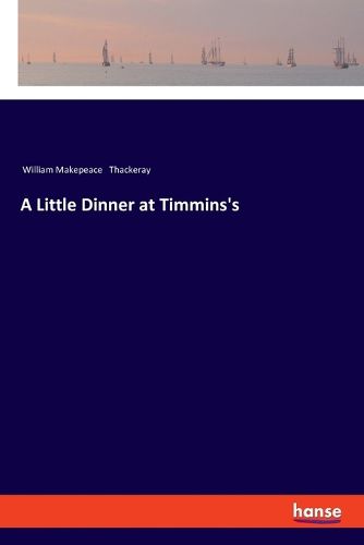 Cover image for A Little Dinner at Timmins's