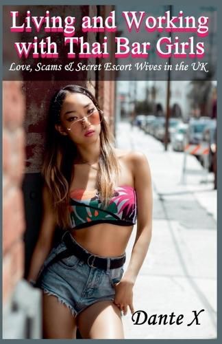Cover image for Living and Working with Thai Bar Girls