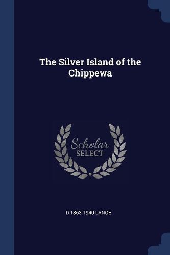 Cover image for The Silver Island of the Chippewa