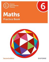 Cover image for Oxford International Primary Maths Second Edition: Practice Book 6