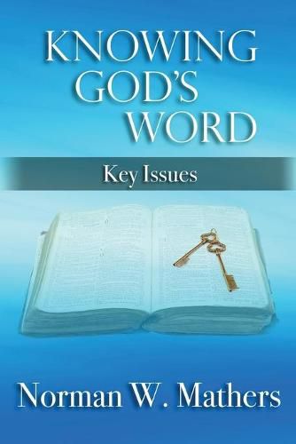 Cover image for Knowing God's Word: Key Issues