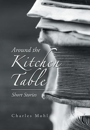 Cover image for Around the Kitchen Table: Short Stories