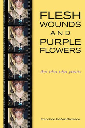 Cover image for Flesh Wounds And Purple Flowers