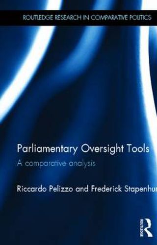 Cover image for Parliamentary Oversight Tools: A Comparative Analysis