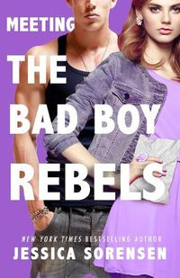 Cover image for Meeting the Bad Boy Rebels