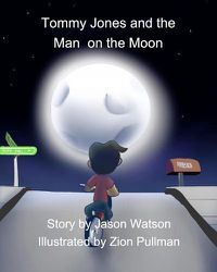 Cover image for Tommy Jones and the Man on the Moon