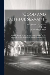 Cover image for "Good and Faithful Servant"