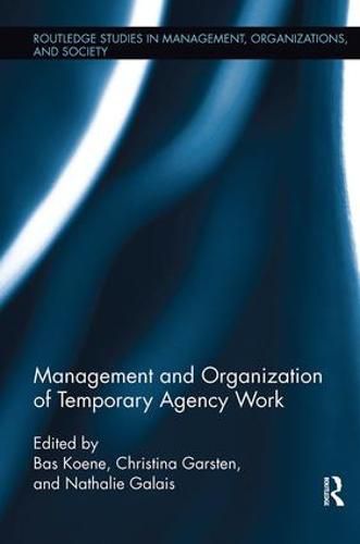 Cover image for Management and Organization of Temporary Agency Work