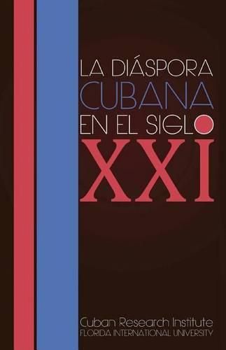 Cover image for La diaspora cubana en el siglo XXI