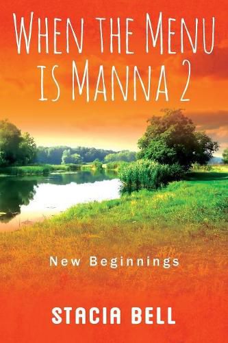 Cover image for When the Menu is Manna 2: New Beginnings