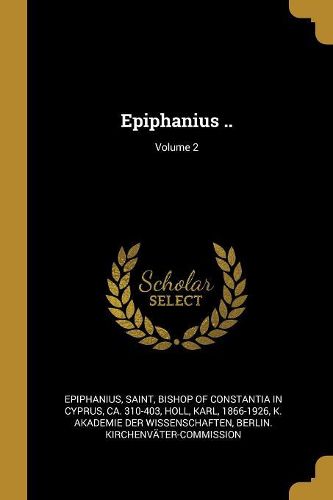 Cover image for Epiphanius ..; Volume 2