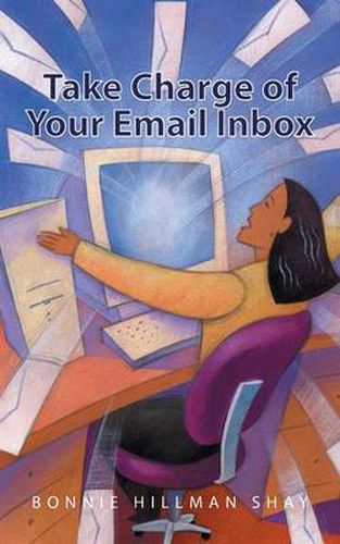 Cover image for Take Charge of Your Email Inbox