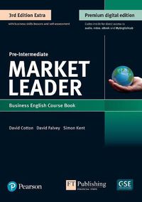 Cover image for Market Leader 3e Extra Pre-Intermediate Student's Book & eBook with Online Practice, Digital Resources & DVD Pack