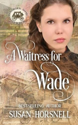 Cover image for A Waitress for Wade