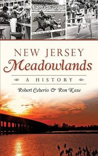 Cover image for New Jersey Meadowlands: A History