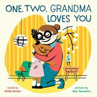 Cover image for One, Two, Grandma Loves You