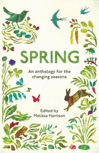Cover image for Spring: An Anthology for the Changing Seasons
