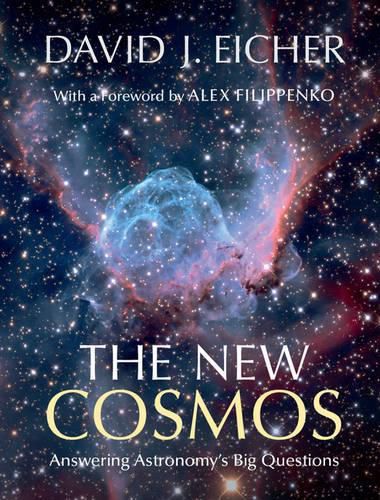 Cover image for The New Cosmos: Answering Astronomy's Big Questions