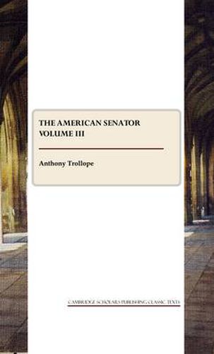 Cover image for The American Senator Volume III