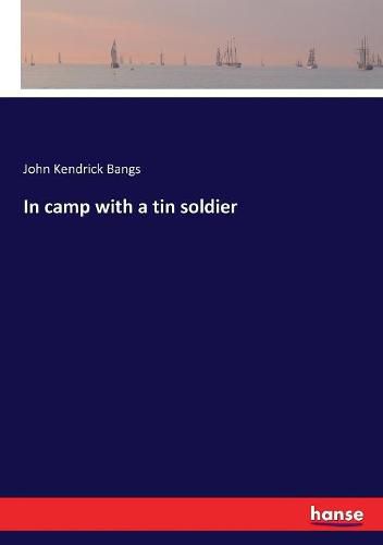 Cover image for In camp with a tin soldier