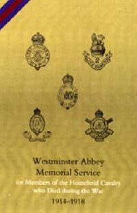 Cover image for Westminster Abbey, Memorial Service for Members of the Household Cavalry Who Died During the War