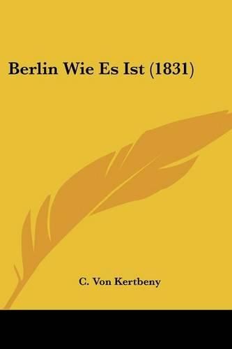 Cover image for Berlin Wie Es Ist (1831)