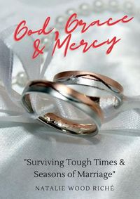 Cover image for God, Grace & Mercy