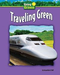 Cover image for Traveling Green