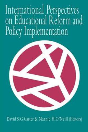 Cover image for International Perspectives on Educational Reform and Policy Implementation