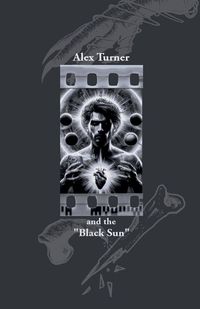 Cover image for and the "Black Sun"