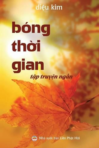 Bong Thoi Gian: Tap Truyen Ngan Phat Giao