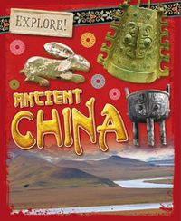 Cover image for Explore!: Ancient China