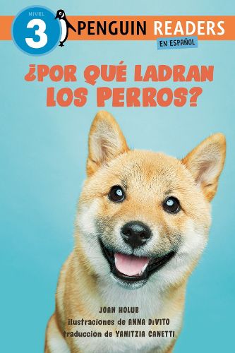 ?Por que ladran los perros? (Why Do Dogs Bark? Spanish Edition)
