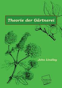 Cover image for Theorie Der Gartnerei