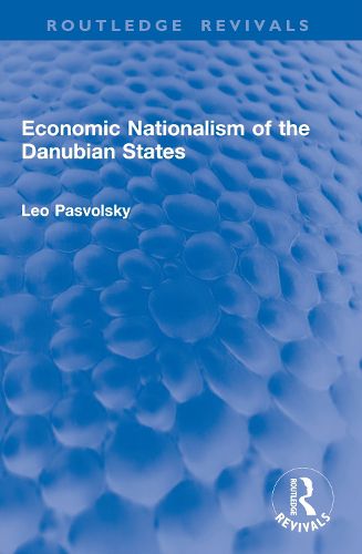 Cover image for Economic Nationalism of the Danubian States