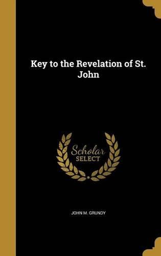 Cover image for Key to the Revelation of St. John