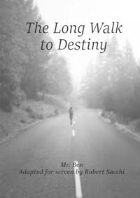 Cover image for The Long Walk to Destiny