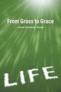 Cover image for From Grass to Grace