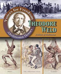 Cover image for Theodore Weld: Architect of Abolitionism