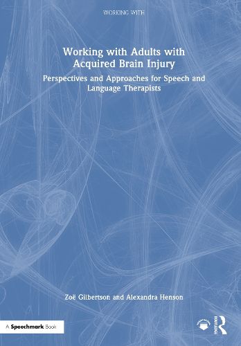 Cover image for Working with Adults with Acquired Brain Injury
