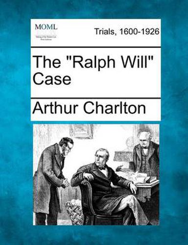 Cover image for The Ralph Will  Case