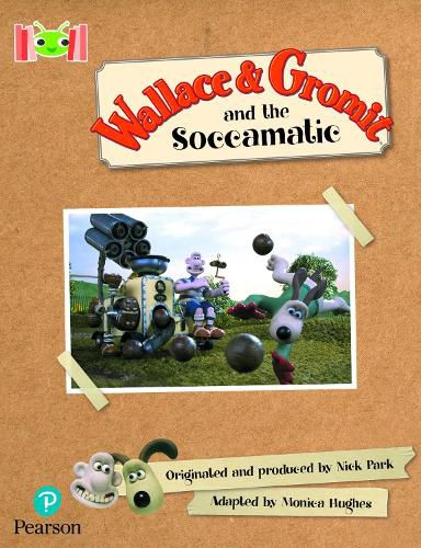 Cover image for Bug Club Reading Corner: Age 5-7: Wallace and Gromit and the Soccomatic