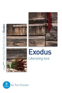 Cover image for Exodus: Liberating Love: Eight studies for individuals or groups